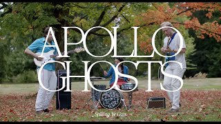 Apollo Ghosts – “Spilling Yr Guts”