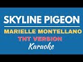 SKYLINE PIGEON (ELTON JOHN) - MARIELLE MONTELLANO | KARAOKE/ INSTRUMENTAL