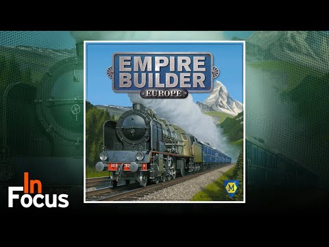 Empire Builder: Europe - In Focus