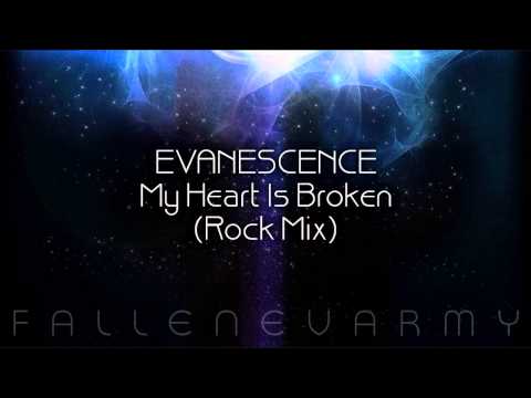 Video thumbnail for My Heart Is Broken (Rock Mix)