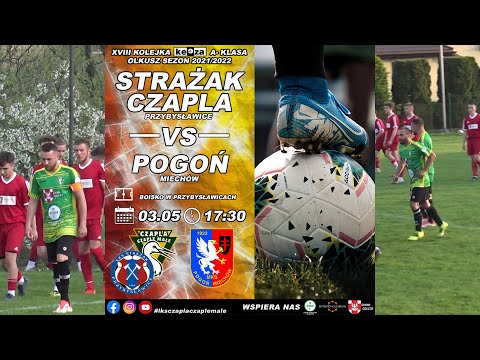 Strażak/Czapla Przybysławice- MKS Pogoń Miechów 4-2 KEEZA A- klasa Olkusz (03.05.2022)