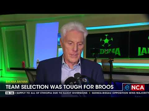 Team selection was tough for Broos