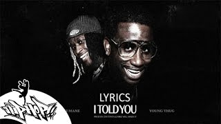 Gucci Mane - I Told You ft. Young Thug [Lyrics]