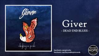 Giver - Dead End Blues / Beyond Hope Records