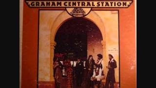 Graham Central Station  -  It Ain&#39;t No Fun To Me