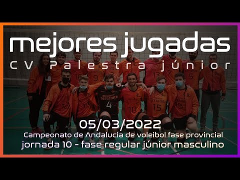 Mejores jugadas CV Palestra junior. 2021/2022 Jornada 10