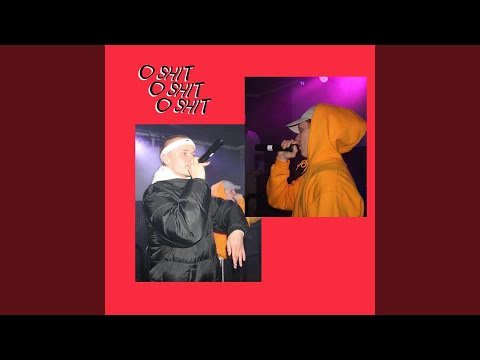 O Shit