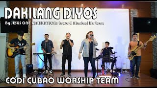 DAKILANG DIYOS by Jesus One Generation (Cover by CODI CUBAO WORSHIP TEAM)