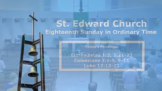 The Eighteenth Sunday in Ordinary Time, July 31, 2022