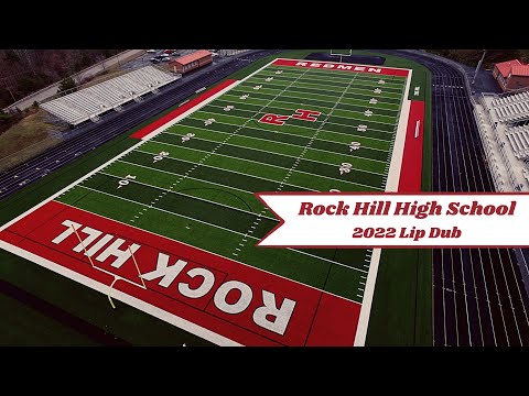 Rock Hill High School Lip Dub - 2022