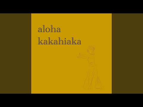 Aloha Kakahiaka