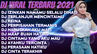 Download lagu DJ TERBARU 2021💜 DJ IZINKAN NAMAMU SELALU DIHATI || DJ TERLANJUR MENCINTAIMU mp3