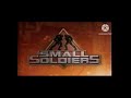All Small Soldiers Toy Commercials