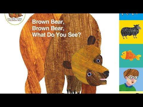 “Brown Bear, Brown Bear, What Do You See?” Read Aloud