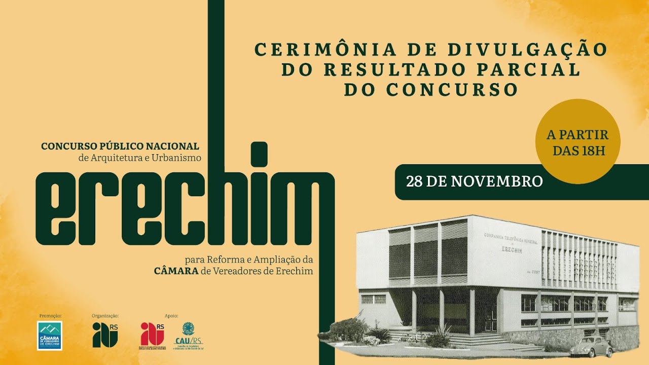Resultado concurso nacional de Arquitetura e Urbanismo para reforma da Câmara de Vereadores Erechim