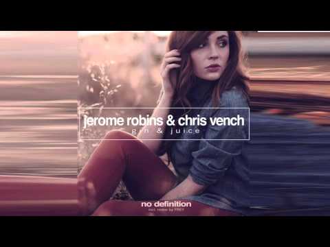Jerome Robins & Chris Vench - Gin & Juice (Frey Remix)