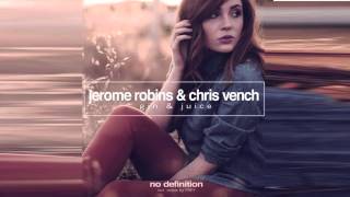 Jerome Robins & Chris Vench - Gin & Juice (Frey Remix)