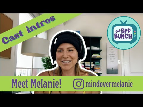 Meet the BPD Bunch - Melanie