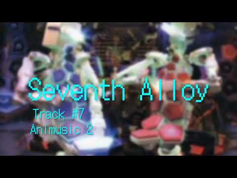 Animusic - Seventh Alloy (Unanimated Rare Song)