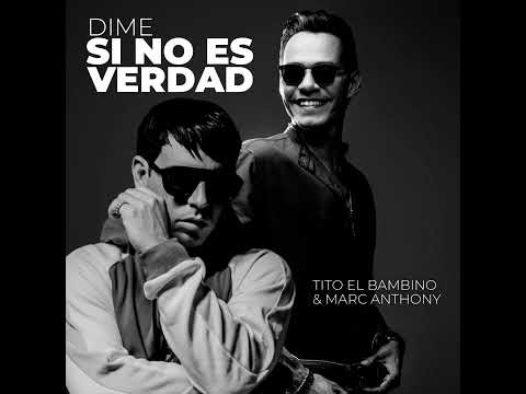 Tito El Bambino Ft. Marc Antony - Dime Si No Es Verdad (Urban Versión)