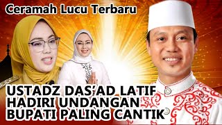 Download lagu Ustad Das'ad Latif di Undang Bupati Tercantik || Ceramah Ustad Das'ad Latif Terbaru di Pulau Jawa mp3