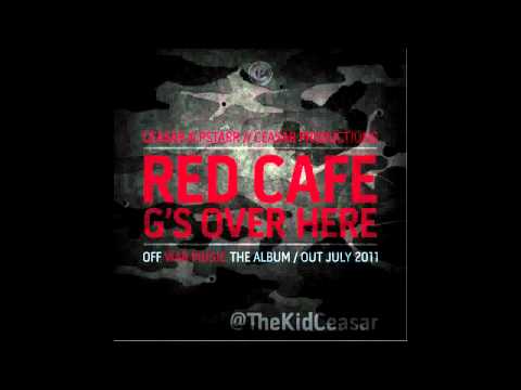 Red Cafe | G's Over Here (Produced By Ceasar & PStarr)