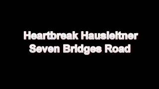 Heartbreak Hausleitner - 7 Bridges Road