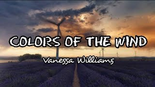 Colors Of The Wind - Vanessa Williams (Lyric Video)