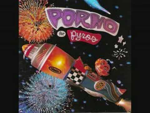 Porno for Pyros - Packin' .25
