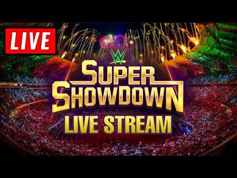 🔴 WWE Super Showdown Live Reaction Stream - Watch Along  February 27th 2020