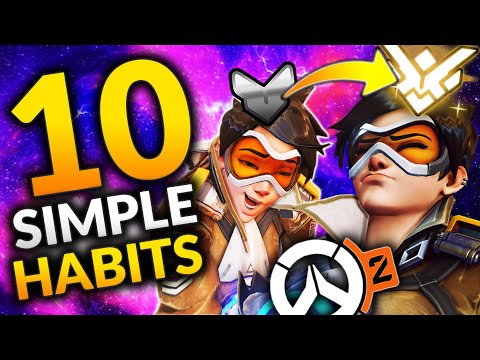 10 HABITS That are GUARANTEED to Make You RANK UP - Overwatch 2 Guide