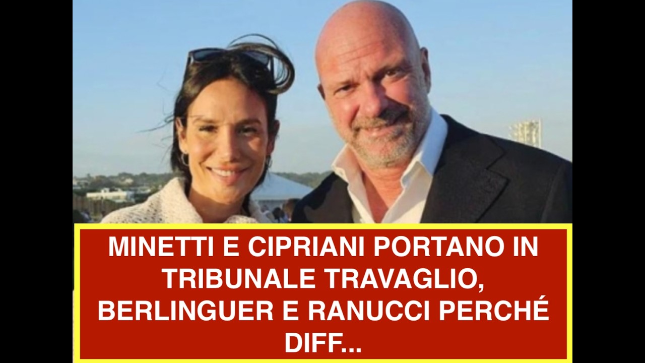 MINETTI E CIPRIANI PORTANO IN TRIBUNALE TRAVAGLIO, BERLINGUER E RANUCCI PERCHÉ DIFF...
