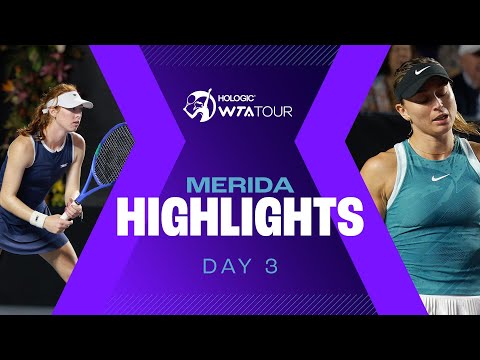 Day 3 in Merida brought the HEAT featuring Badosa, Joint and more!