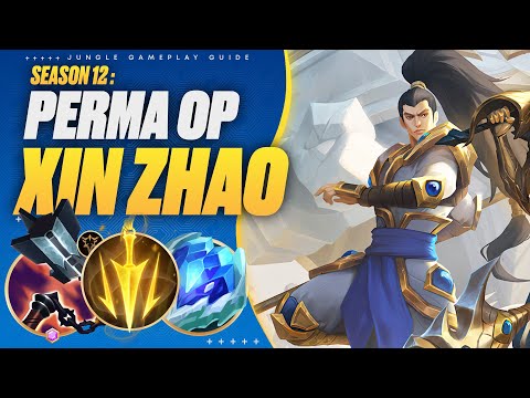 Learn Why Xin Zhao Jungle Is ALWAYS Strong & Should Be In Your Season 12 Champion Pool!