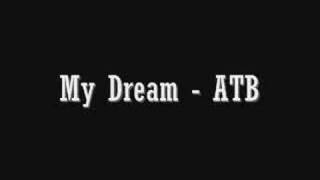 My Dream - ATB