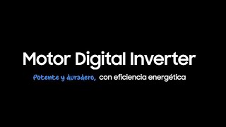 Samsung Lavadoras Samsung con motor Digital Inverter anuncio