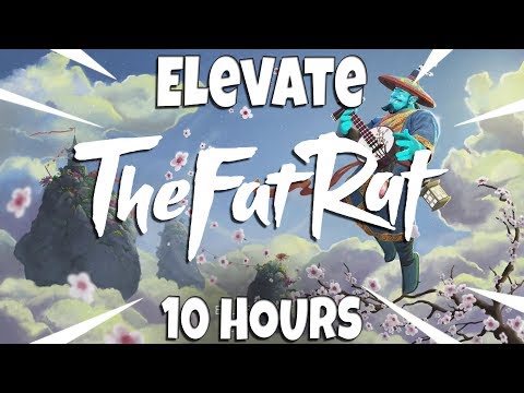 TheFatRat - Elevate [10 hours]