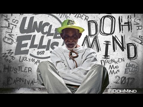 Uncle Ellis - I Doh Mind (Pozee Riddim) 