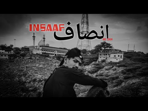 INSAAF OFFICIAL MUSIC VIDEOS    MC ZAIN               #youtube #youtubeindia #rap #song #india