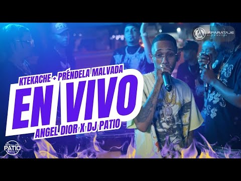 ANGEL DIOR FT DJ PATIO - KTEKACHE + PRÉNDELA MALVADA EN VIVO 🚨 #lkfilms