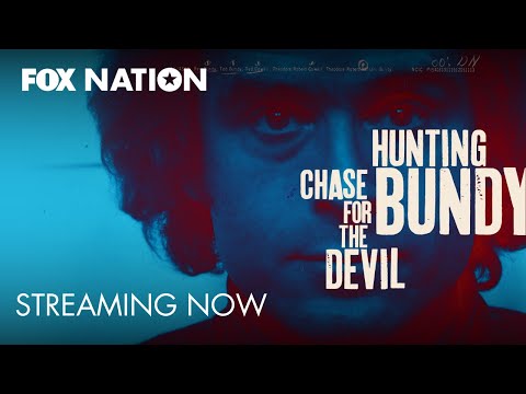 Thumbnail for video: Hunting Bundy: Chase for the Devil Official Trailer | Fox Nation Thumbnail for video: Hunting Bundy: Chase for the Devil Official Trailer | Fox Nation
