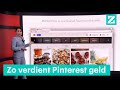 Zo verdient Pinterest geld • Z zoekt uit