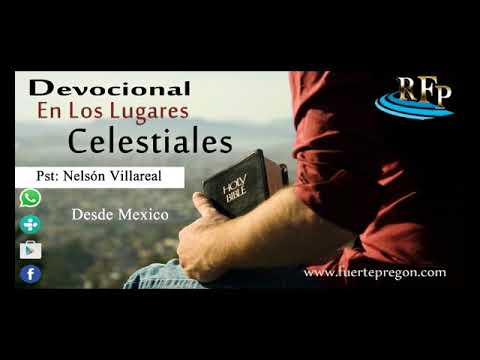 SABADO: 21 DE JULIO/ DEVOCIONAL: EN LOS LUGARES CELESTIALES: RADIO  FUERTE PREGON DE LIMA PERU