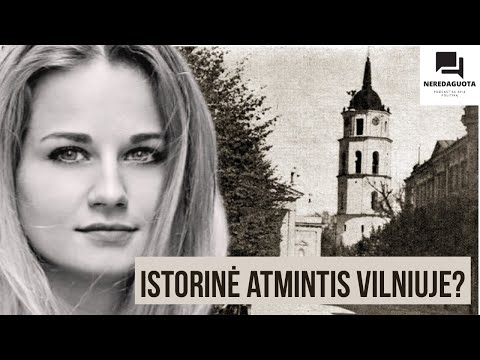 Istorinė atmintis Vilniuje? Kamilė Šeraitė