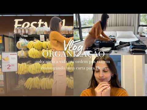 Organização pós viagem + CARTA PARA DEUS