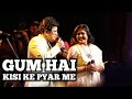GUM HAI KISI KE PYAR MEIN SHAILAJA S ALOK KATDARE SIDDHARTH ENTERTAINERS