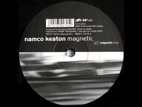 Namco Keaton - Magnetic