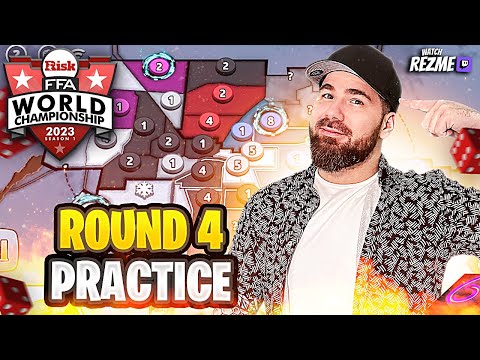 Round 4 Practice Risk World Championship Tournament Risk: Global Domination