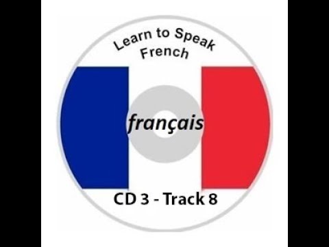 CD3: Learn French in 3 Months Track 08 - Section 64 and Vocabulary