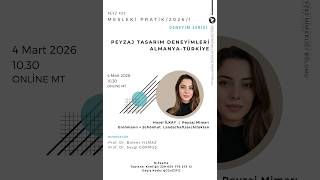 Mesleki Pratik Serisi 2026 | Peyzaj Tasarım Deneyimleri Türkiye - Alma